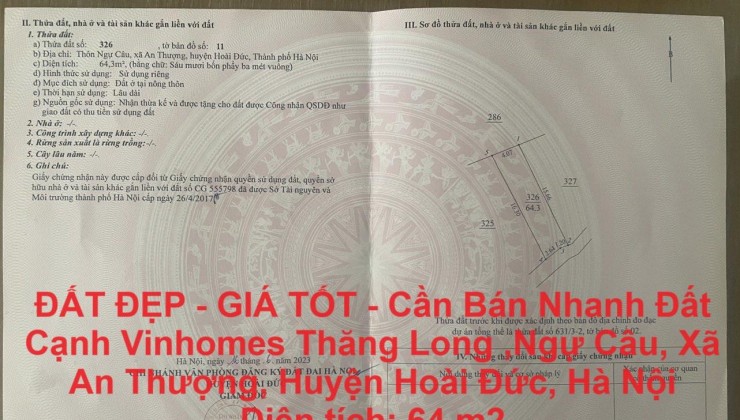 ĐẤT ĐẸP - GIÁ TỐT - Cần Bán Nhanh Đất Cạnh Vinhomes Thăng Long , An Thượng, Hoài Đức, Hà Nội